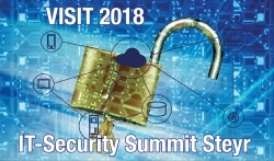 VISIT 2018 - IT Security Summit Steyr am 25.9. ab 15:30 Uhr im TIC Steyr